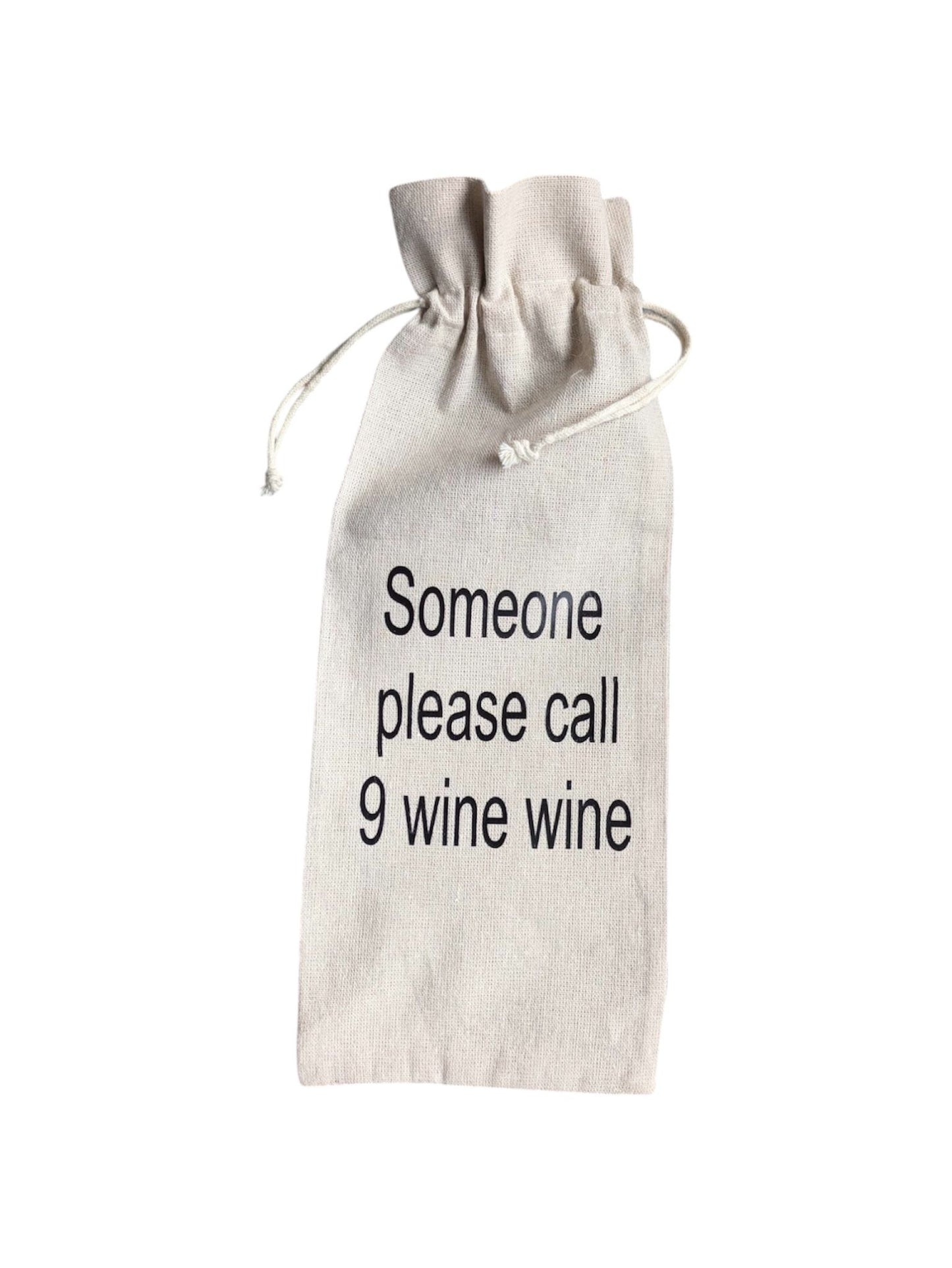Wijnzak | Someone please call 9 wine wine